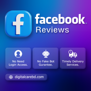 Buy facebook Reviews from Digital care bd